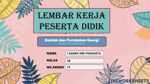 LKPD Bentuk Dan Perubahan Energi