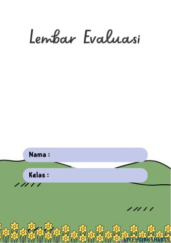 Lembar Evaluasi Bahasa Indonesia