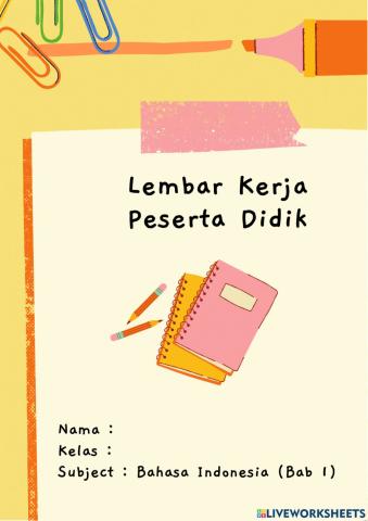 LKPD Bahasa Indonesia Kurikulum Merdeka Bab 1