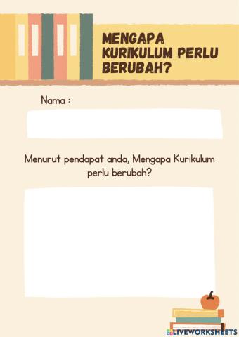 Mengapa kurikulum perlu berubah