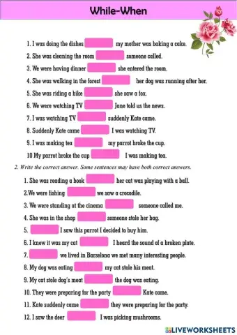 While-when +(Past Simple-Past Continuous)