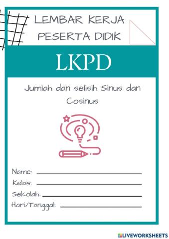 LKPD Jumlah Dan Selisih Sinus Dan Cosinus