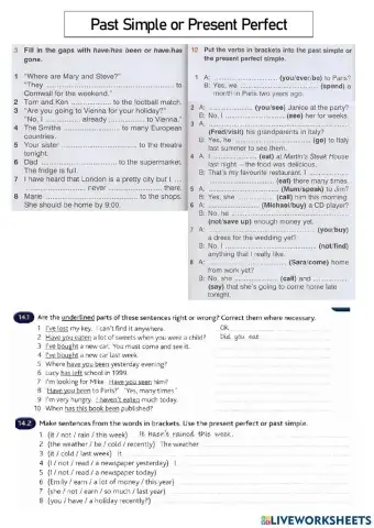 Past Simple or Present Perfect