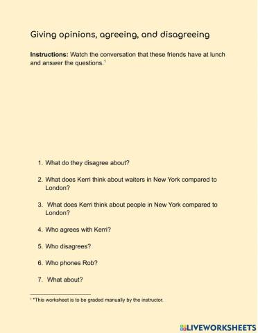 Giving opinions, agreeing,disagreeing