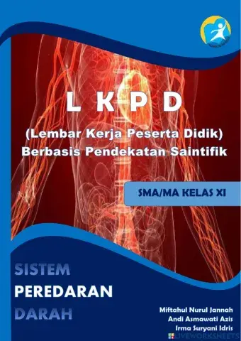 Lembar Kerja Peserta Didik Elektronik berbasis Pendekatan Saintifik pada Materi Sistem Peredaran Darah Kelas XI