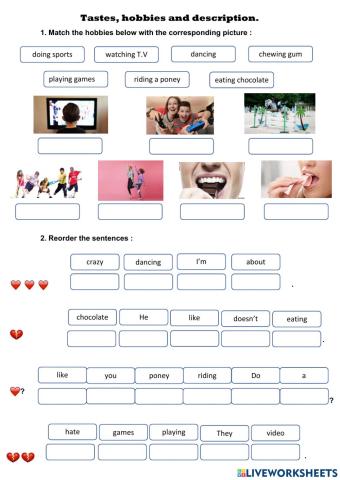 Hobbies, tastes and description