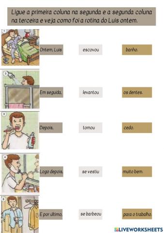 O que Luis fez ontem