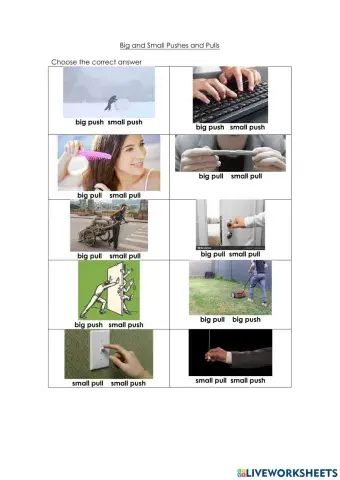 Big and small pushes and pulls