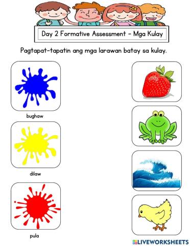 Day 2 Formative Assessment - Mga Kulay