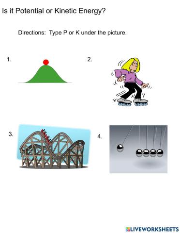 Potential or Kinetic Energy