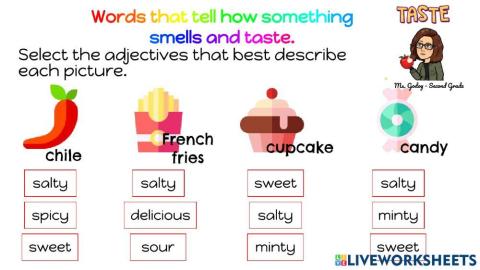 Words that tell how something smells or tastes