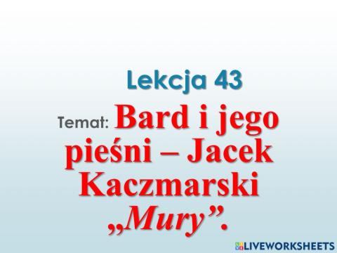Jacek Kaczmarski -Mury-