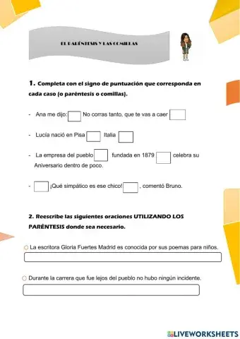 El paréntesis y las comillas.