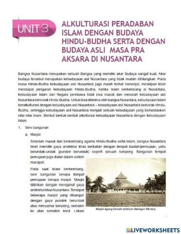 Akulturasi peradaban islam dengan budaya hindu budha serta dengan budaya asli masa pra aksara di nusantara