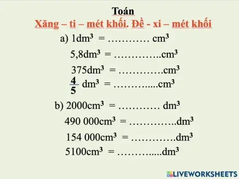 Xăng – ti – mét khối. Đề - xi – mét khối