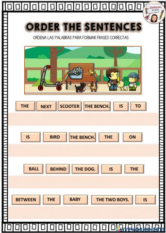 Order the sentences, prepositions of place.