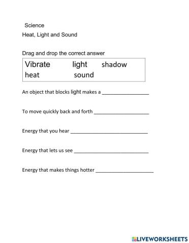 Heat, Light, and Sound