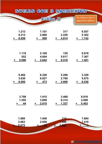 SUMAS CON 3 SUMANDOS con hasta 4 cifras. Ficha 7