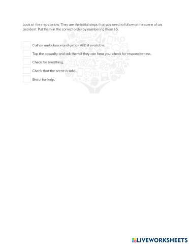 Initial steps at the scene of an emergency