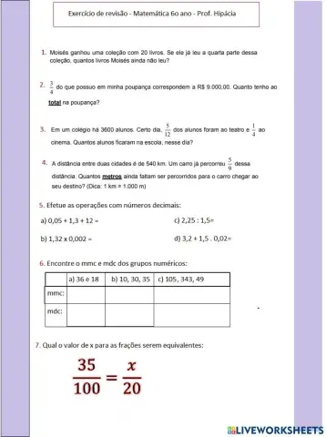 Revisão matemática 6o ano frações, mmc, mdc, operações com números decimais.