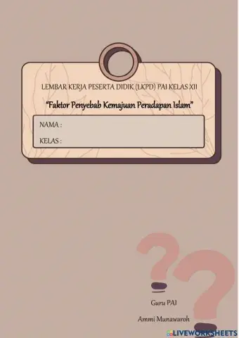 Faktor-faktor yang menyebabkan kemajuan peradaban islam di dunia