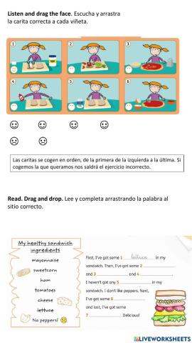 3º Does she like. tHE SANDWICH