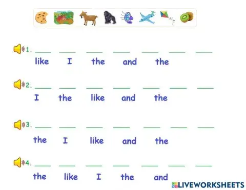 Listen and reorder - I like the... and the...