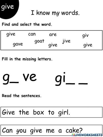 Sight word give