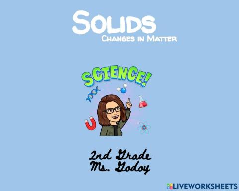 States of Matter - Solids