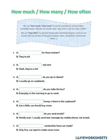 How much - How many - How often