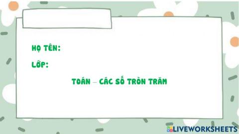 Toán Các số tròn trăm