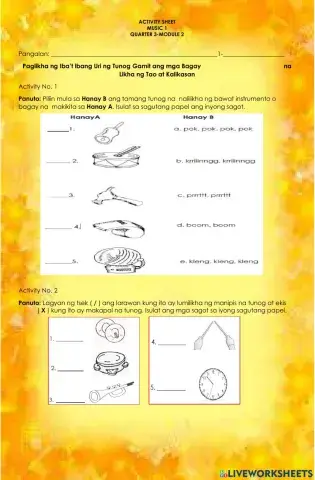 Paglikha ng Iba’t ibang Uri ng Tunog Gamit ang mga Bagay                                                na Likha ng Tao at Kalikasan