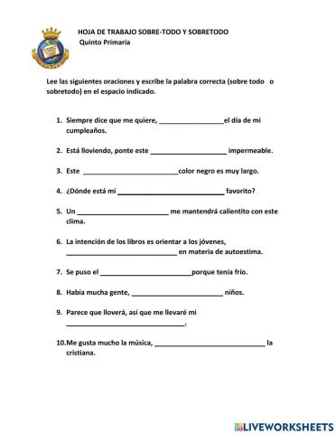 Ortografía : uso de sobre todo y sobretodo