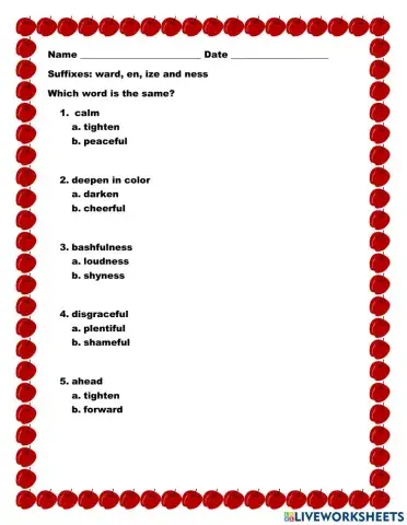 Suffixes: ward, ize, en