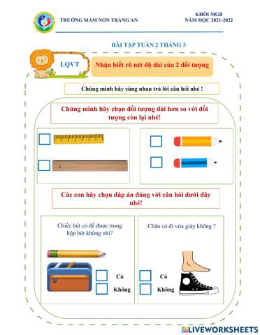 Làm quen với toán: -Nhận biết rõ nét độ dài của 2 đối tượng-