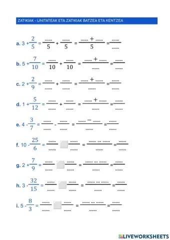 Unitateak eta zatikiak batzea eta kentzea
