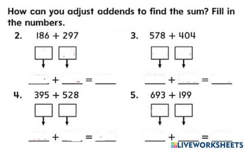 Adjust Addends to Add 3-Digit Numbers.