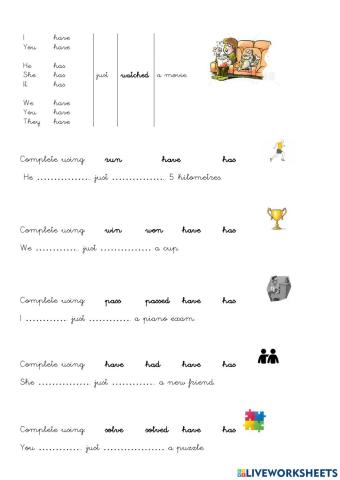 Present perfect + just