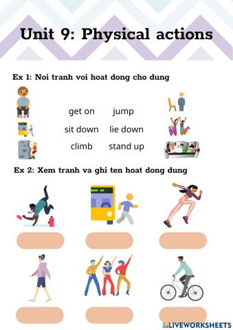 Unit 9: Physical actions