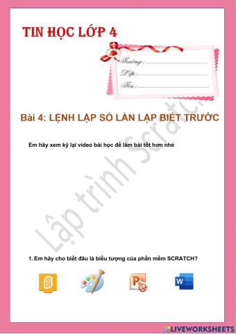 Tin học lớp 4-Tuần 28-Bài 4: Lệnh lặp với số lần lặp biết trước