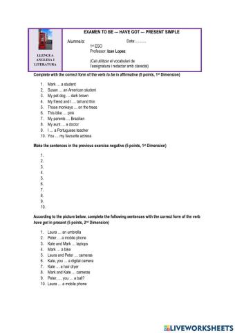 Exam 1: To be, have got and present simple