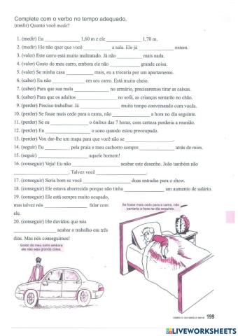 Preencher verbos seguir, valer, caber, medir, perder