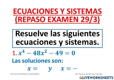 Ecuaciones, bicuadradas y sistemas