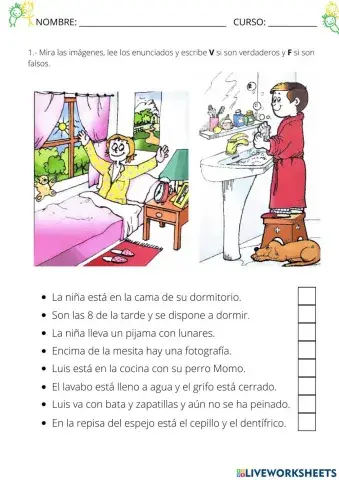 En el dormitorio y el aseo