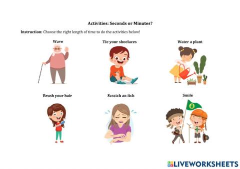 Activities: Seconds or Minutes?