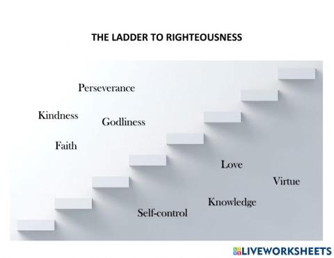 Ladder to righteousness