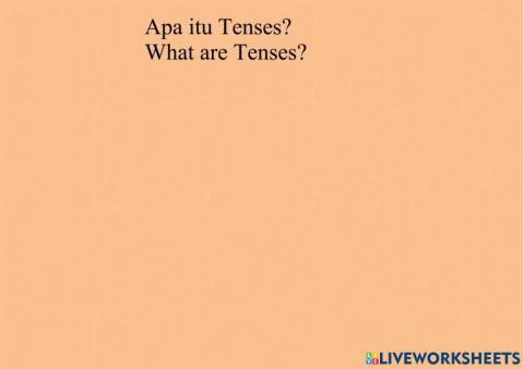 Tenses?