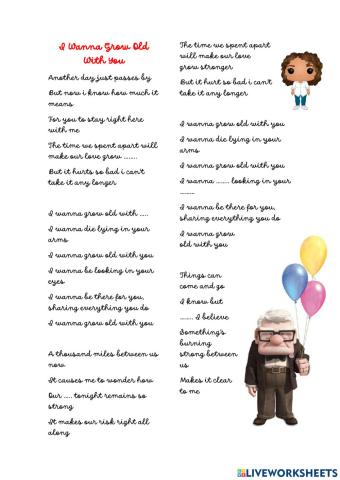I wanna grow old  with you