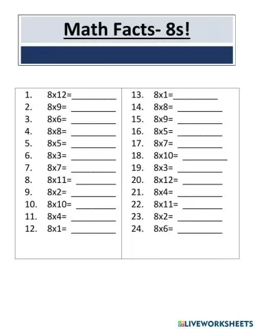 Multiplication Facts- 8s