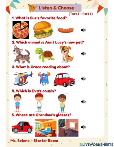 Starters Exam - Test 3 - Listening - Part 3